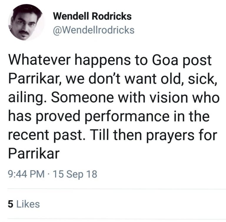 Wendell Rodricks says we don’t want old, sick, ailing CM to replace Parrikar