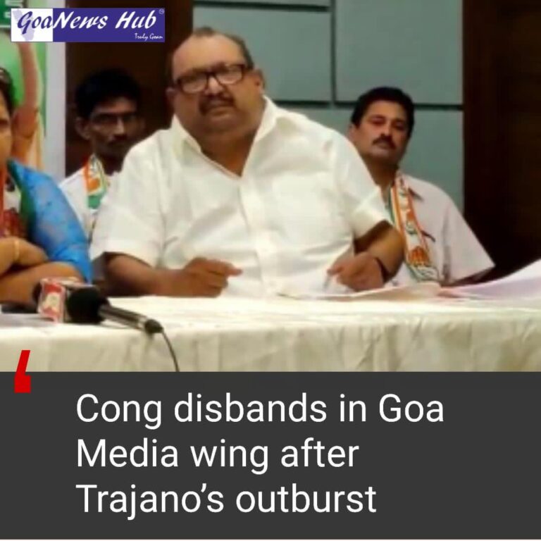 Goa Congress’ Media and Communication Wing disbanded