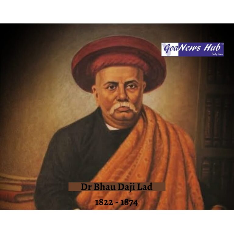 Remembering proud son of Goa, Dr Bhau Daji Lad on his bicentenary 