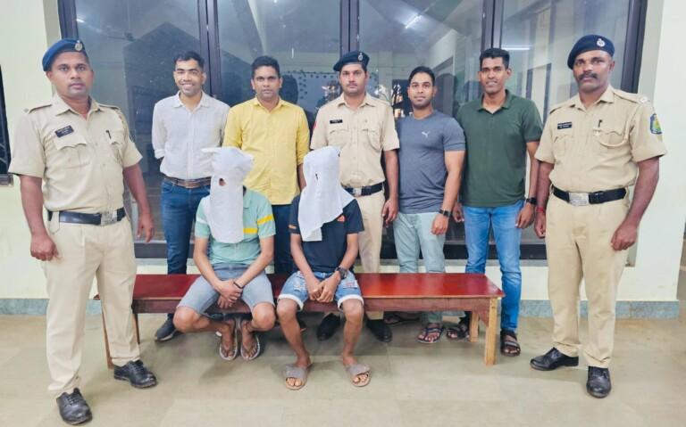Two arrested by Anjuna Police for assault and extortion towards tourists.