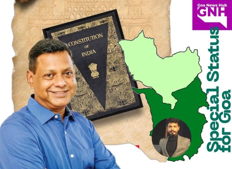 GOA FOR GOANS: CONSTITUTIONAL AMENDMENT BILL LAYS ROADMAP FOR SPECIAL STATUS