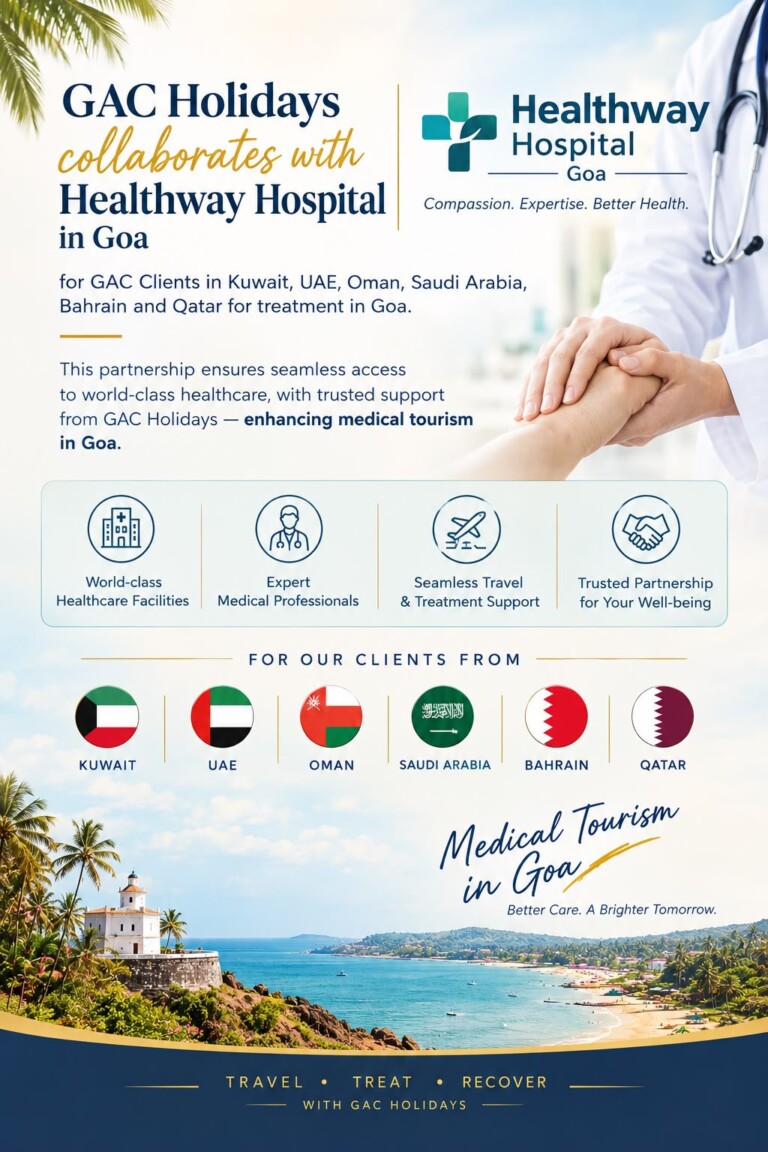 HISTORIC COLLABORATION: GAC Holidays Partners with Healthway Hospital to Revolutionize Medical Tourism in Goa